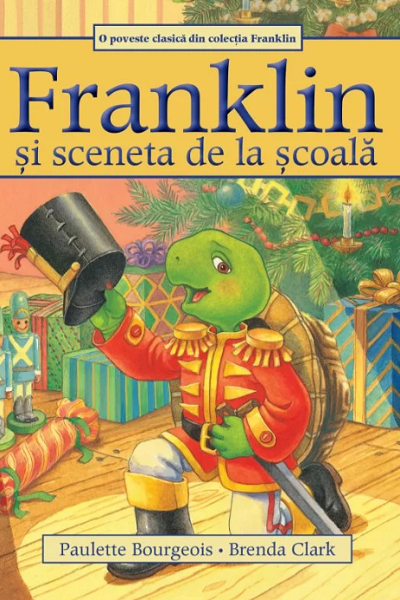 Franklin și sceneta de la scoală de Paulette Bourgeois
