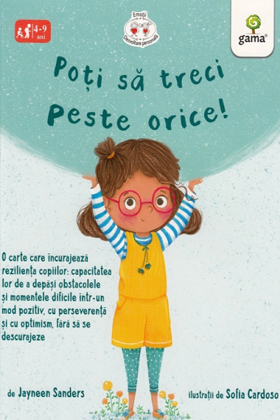 Poți să treci peste orice! de Jayneen Sanders