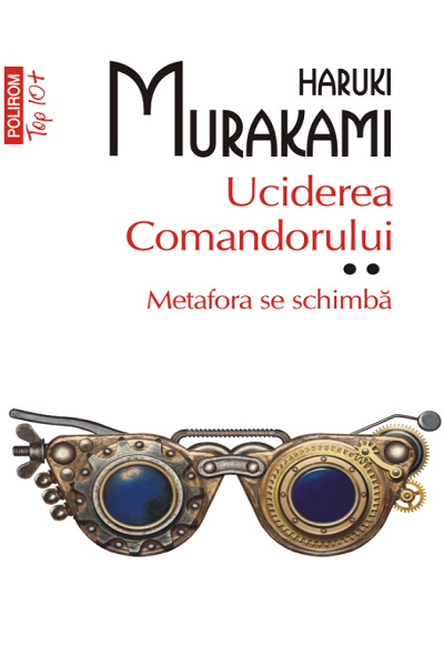 Metafora se schimbă (Uciderea Comandorului #2) de Haruki Murakami