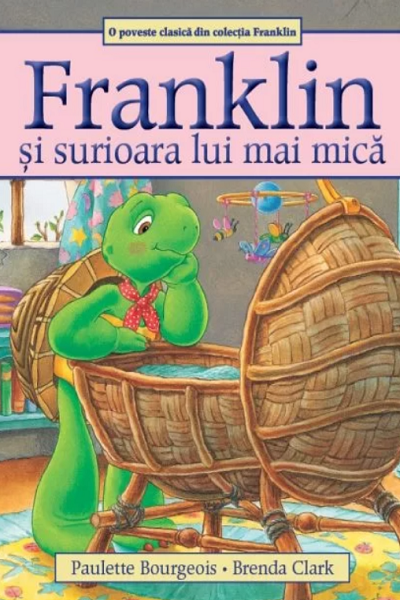 Franklin și surioara lui mai mică de Paulette Bourgeois