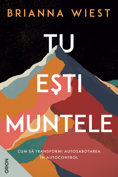 Tu ești muntele de Brianna Wiest