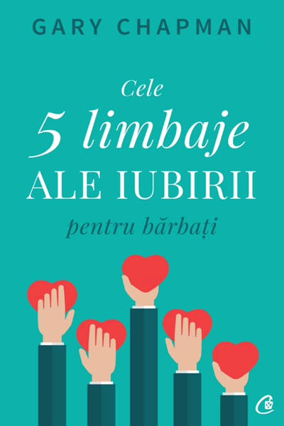 Cele cinci limbaje ale iubirii pentru bărbați de Gary Chapman