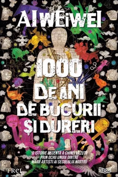 1000 de ani de bucurii și dureri de Ai Weiwei