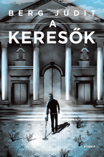 A keresők de Berg Judit