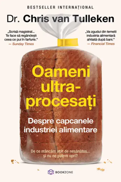 Oameni ultraprocesați de Chris van Tulleken