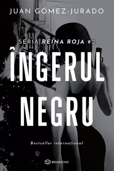 Îngerul negru (Reina Roja #2) de Juan Gomez-Jurado