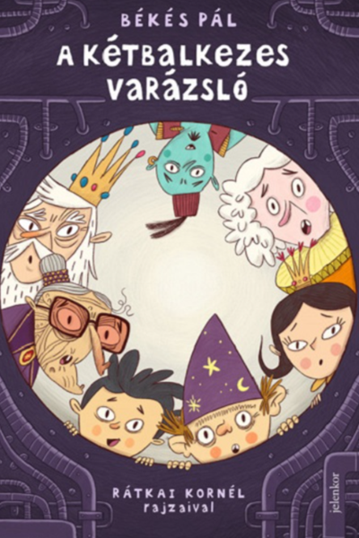 A kétbalkezes varázsló de Békés Pál