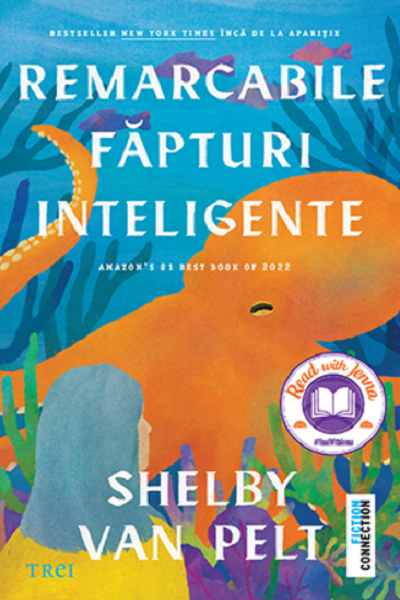 Remarcabile făpturi inteligente de Shelby Van Pelt