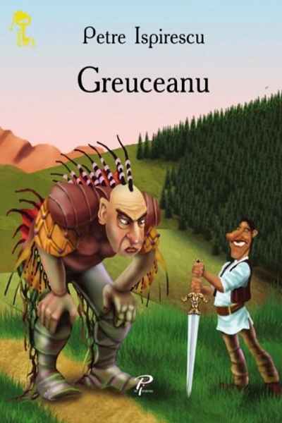Greuceanu de Petre Ispirescu