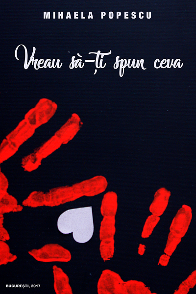 Vreau să-ți spun ceva de Mihaela Popescu