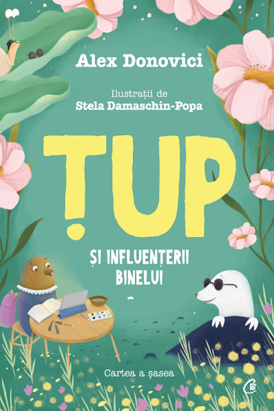 Țup și influențerii binelui (Țup #6) de Alex Donovici