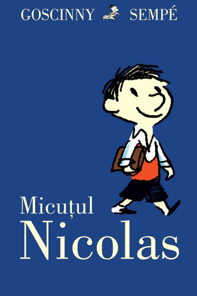 Micuțul Nicolas (Micuțul Nicolas #1) de René Goscinny