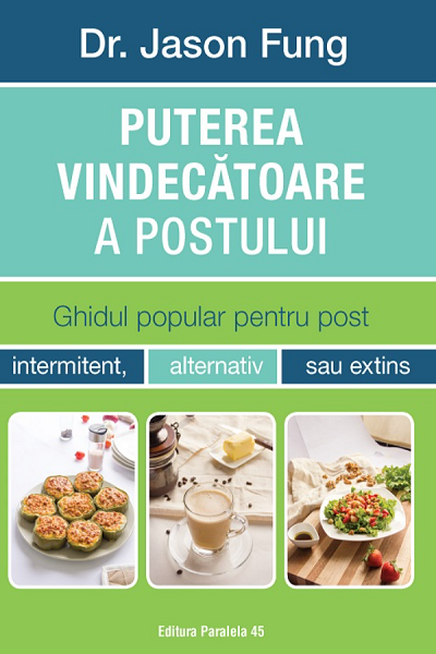 Puterea vindecătoare a postului de Jason Fung
