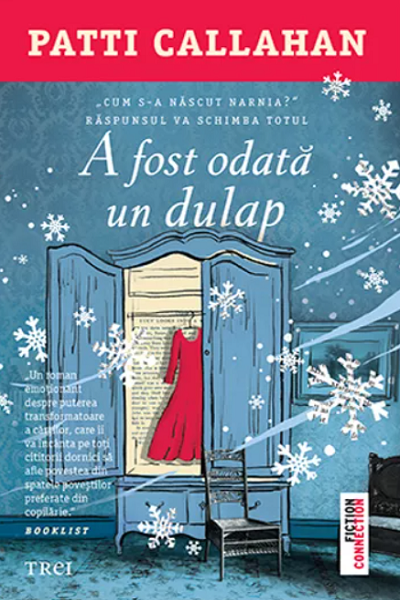 A fost odată un dulap de Patti Callahan