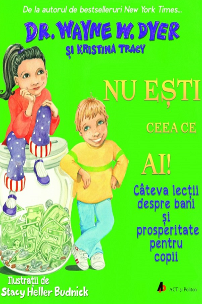 Nu ești ceea ce ai! de Kristina Tracy