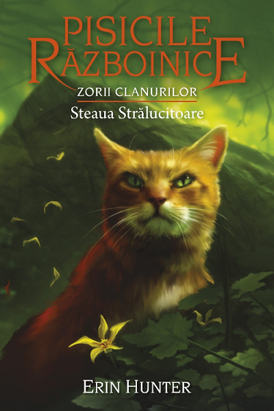 Steaua strălucitoare (Pisicile războinice #28) de Erin Hunter