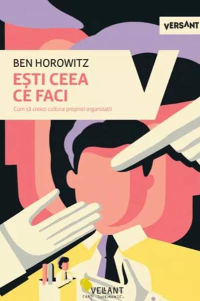 Ești ceea ce faci de Ben Horowitz