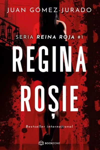 Regina roșie (Reina Roja #1) de Juan Gomez-Jurado