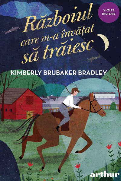 Războiul care m-a învățat să trăiesc (Războiul care mi-a salvat viața #2) de Kimberly Brubaker Bradley