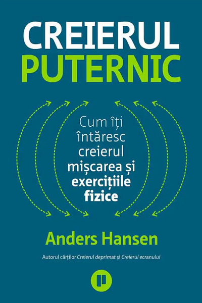 Creierul puternic de Anders Hansen