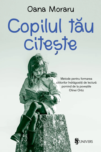 Copilul tău citește de Oana Moraru