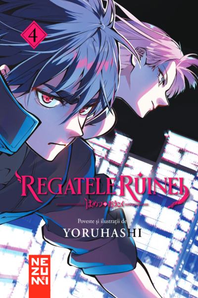 Regatele Ruinei #4 de YORUHASHI