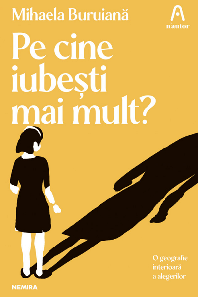 Pe cine iubești mai mult? de Mihaela Buruiană