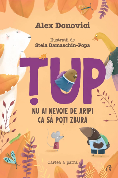 Nu ai nevoie de aripi ca să poți zbura (Țup #4) de Alex Donovici