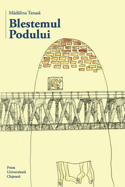 Blestemul Podului de Mădălina Tanasă