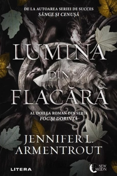 Lumina din flacără (Foc și dorință #2) de Jennifer L. Armentrout
