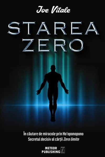 Starea Zero (Zero limite #2) de Joe Vitale