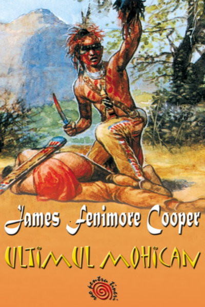 Ultimul mohican de James Fenimore Cooper