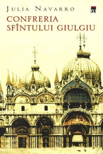 Confreria Sfîntului Giulgiu de Julia Navarro