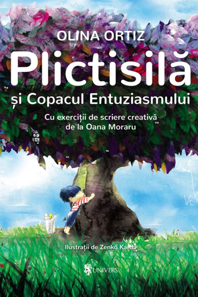 Plictisilă și Copacul Entuziasmului de Olina Ortiz