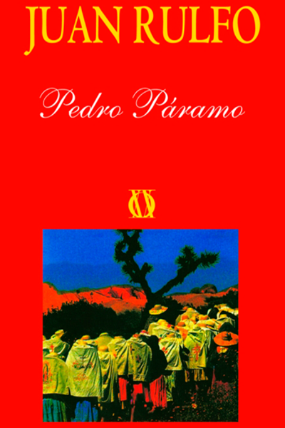 Pedro Páramo de Juan Rulfo