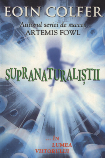 Supranaturaliștii de Eoin Colfer