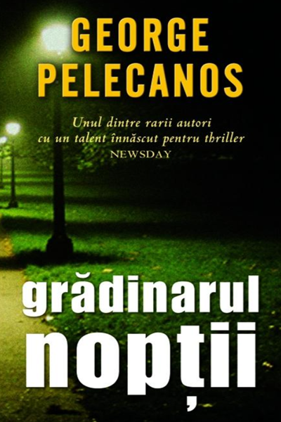 Grădinarul nopții de George Pelecanos
