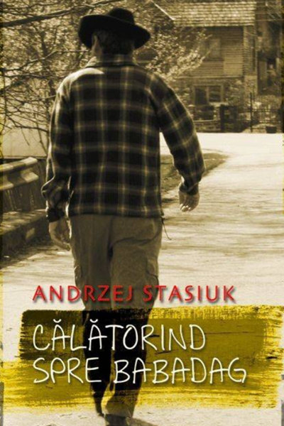 Călătorind spre Babadag de Andrzej Stasiuk