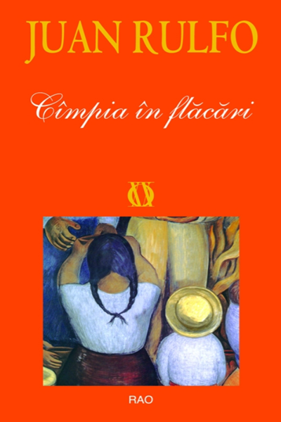 Câmpia în flacări de Juan Rulfo