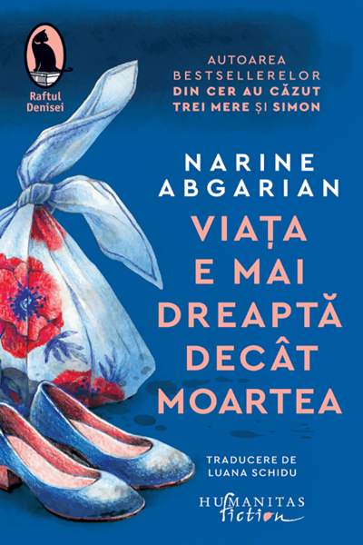 Viața e mai dreaptă decât moartea de Narine Abgarian