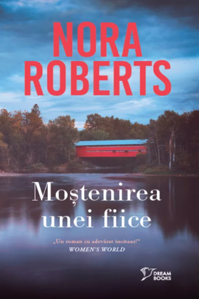 Moștenirea unei fiice de Nora Roberts