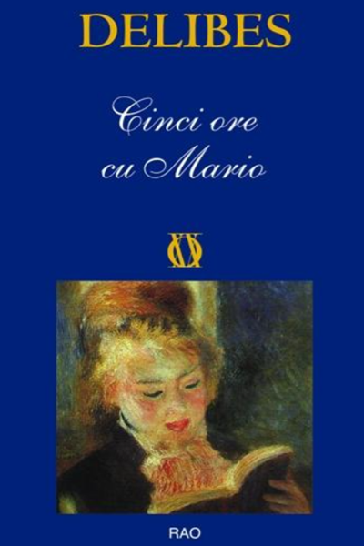 Cinci ore cu Mario de Miguel Delibes