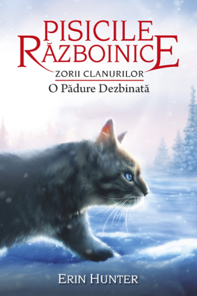 O pădure dezbinată (Pisicile războinice #29) de Erin Hunter