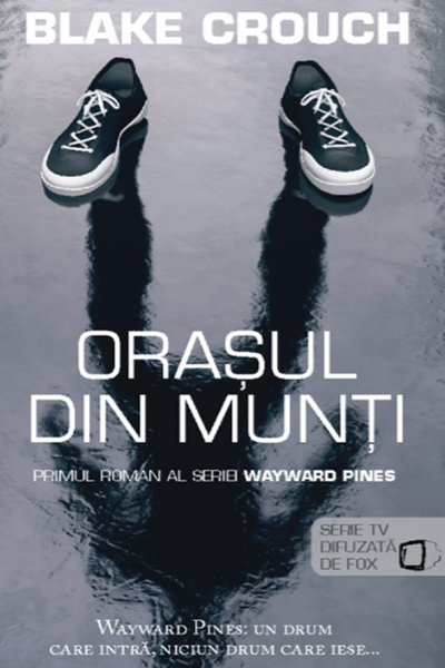 Orașul din munți de Blake Crouch