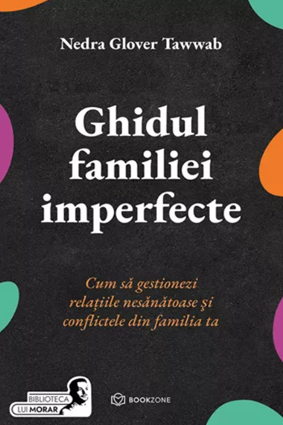 Ghidul familiei imperfecte de Nedra Glover Tawwab