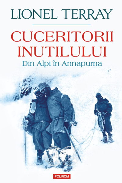 Cuceritorii inutilului de Lionel Terray