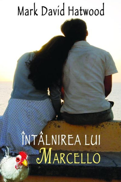 Întâlnirea lui Marcello de Mark David Hatwood