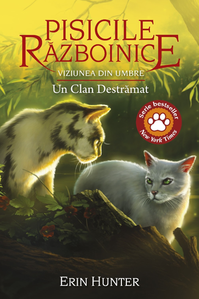 Un clan destrămat (Pisicile războinice #33) de Erin Hunter