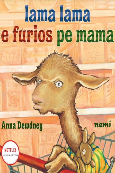 Lama lama e furios pe mama de Anna Dewdney