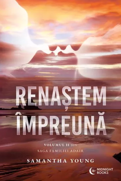 Renaștem împreună (Saga Familiei Adair #2) de Samantha Young